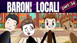 DIN CARTIER: BARONI LOCALI 34 #storytime #povesti EP63