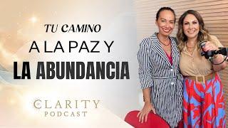 Supera tus Miedos y Encuentra Claridad en tu vida | Clarity Podcast Ep. 01 | Tania Karam