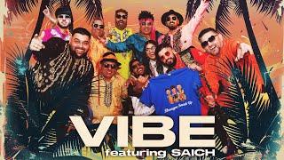 Bhangra Smash Up | VIBE | (Featuring SAICH) OFFICAL MUSIC VIDEO