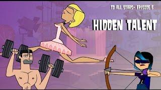TD All Stars || Episode 5 "Hidden Talent"