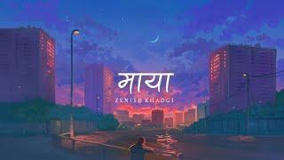 Zenish Khadgi - Maya (Lyrics) Sad Song | SAD