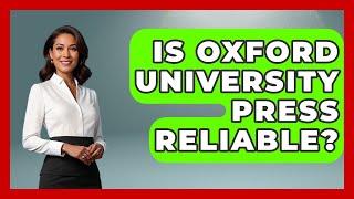 Is Oxford University Press Reliable? - United Kingdom Explorers