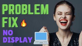 No Display || Problem Fixed  ||Fix your PC  [HINDI]