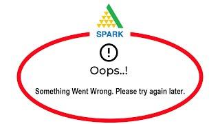 Fix Angel SPARK Oops Something Went Wrong Error Please Try Again Later Problem Solved