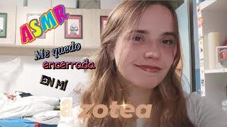 ASMR | Español | Me quedo encerrada en la azotea