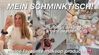 SCHMINKTISCH TOUR  / favourite makeup produkte & spring deko aesthetics! 