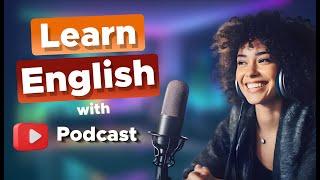 Learn English With Podcast Conversation  Episode 3 | English Podcast For Beginners #englishpodcast