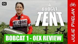 Bobcat 1 OEX - Budget Bikepacking Tent. A Bargain at the Right Price!