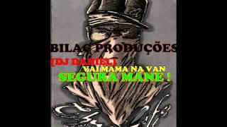 [DJ DANIEL]VAI MAMA NA VAN/BILAC PRODUÇÕES