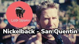 Little Stinkers Ep. 4 - Nickelback "San Quentin"