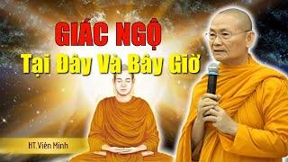 Giác Ngộ - Cốt lõi của sự TU TẬP | HT Viên Minh (Mới Nhất)