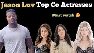 Top Ten co stars of Jason Luv | Jason Luv Top Co actresses
