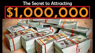 How to Attract $1,000,000: The Power of a Millionaire Mindset