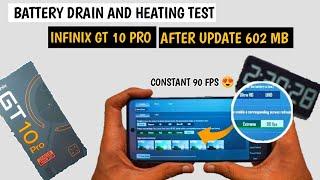 BATTERY DRAIN AND HEATING TEST AFTER ( 602 MB ) UPDATE | INFINIX GT 10 PRO 90 FPS GAMEPLAY| HANDCAM