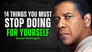 14 Things You Must Stop Right Now - DENZEL WASHINGTON MOTIVATION