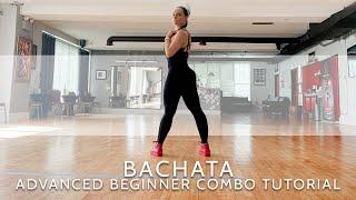 Bachata Lessons 3: Advanced Beginner Dance Combo