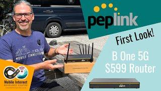 First Look: Peplink B One 5G - A Consumer Priced High End Router with a Lot of WAN