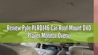 Review Pyle PLRD146 Car Roof Mount DVD Player Monitor Overview