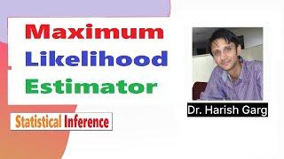 Maximum Likelihood Estimation (MLE) with Examples