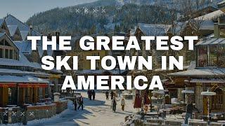 Top 5 Ski Towns in America