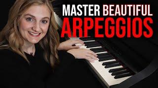 How to Practice Beautiful Arpeggios on Piano - Beginner Lesson