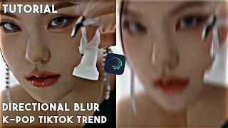 Directional Blur | K-pop TikTok Trend | Tutorial