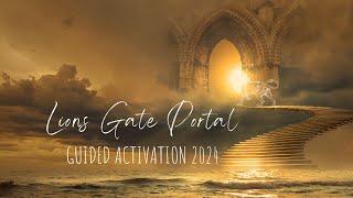 Lions Gate Portal Activation | 2024