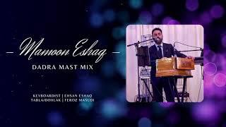 Mamoon Eshaq - Dadra Mast Mix Afghan Wedding 2021
