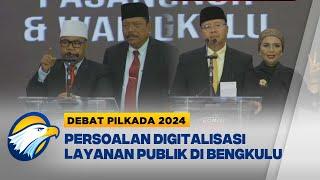 Debat Cagub Bengkulu Helmi-Mian dan Rohidin-Meriani Soal Digitalisasi Pelayanan Publik