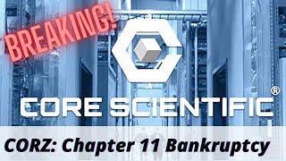 CORZ: Core Scientific files for Chapter 11 Bankruptcy!!