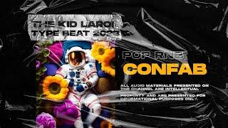 Pop Type Beat x The Kid Laroi Type Beat [Confab]