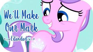 We'll Make Our Mark (ft. Diamond Tiara) | MLP: FiM [HD]