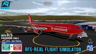 RFS - Real Flight Simulator -Kangerlussuaq to Copenhagen||Full Flight||A330|Greenland|FHD||RealRoute