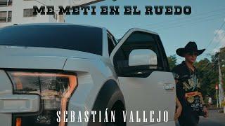 Me Meti En El Ruedo | Sebastian Vallejo [Video Oficial]