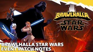 Brawlhalla STAR WARS Event – Feel the Power of the Force! – Patch Notes 8.06