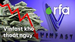 Chuyên gia: Vinfast khó thoát nguy dù được Quỹ Qatar bơm 1 tỷ USD