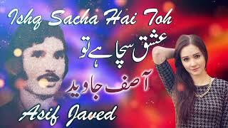 Ishq Sacha Hai Toh by Asif Javed | Fineline Records