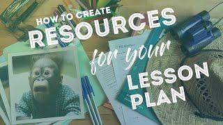 How to create resources for your lesson plan - Creating Resources for Teaching English (Part 1)