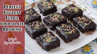 Perfect Eggless Fudge Chocolate Brownie | Priya R | Magic of Indian Rasoi