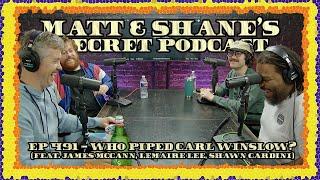 Ep 491 - Who Piped Carl Winslow ? (feat. James Mccann, Lemaire Lee, & Shawn Gardini)