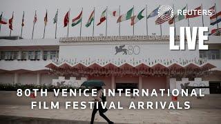 LIVE: The 80th Venice International Film Festival arrivals