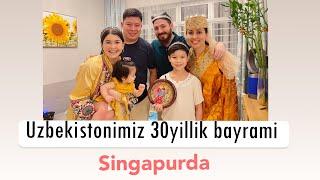 Uzbekistonimiz 30 yillik bayrami Singapurda