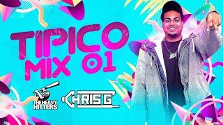 CHRIS G - TIPICO MIX 01 #TIPICO #TIPICOMIX #CHRISG #CHRISGNYC #MEZCLADETIPICO