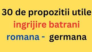 30 de propozitii utile ingrijire batrani in romana si germana