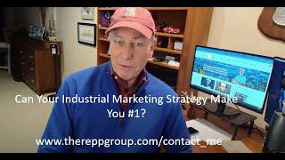 Can Your Industrial Marketing Strategy Make You # 1?