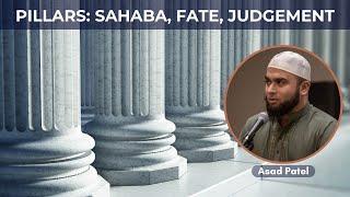 Pillars: Sahaba, Fate, Judgement | The Straight Path Podcast