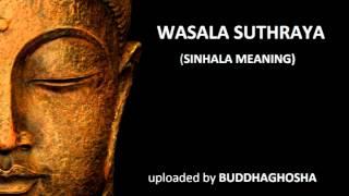 WASALA SUTHRAYA (sinhala meaning)