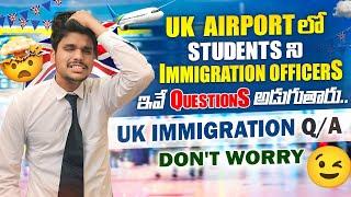 Student immigration in the UK Airport   || Student Immigration Q/A|| Full Detailed video 