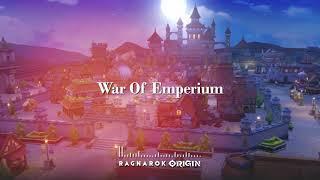 Ragnarok Origin - War Of Emperium  1hour