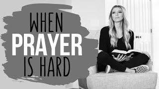 WHEN PRAYER IS HARD || The POWER of Unanswered Prayer + Eternal Rewards